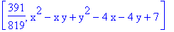 [391/819, x^2-x*y+y^2-4*x-4*y+7]
